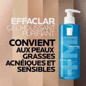 la roche posay effaclar gel moussant peau grasse acnéique | 400ml